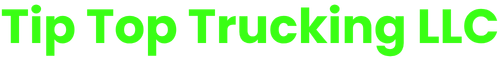 Tip Top Trucking Llc